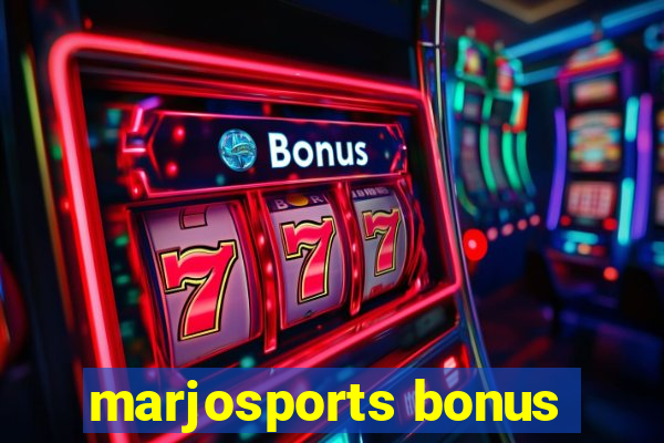 marjosports bonus